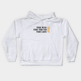 The way, the truth, the life: Jesus Kids Hoodie
